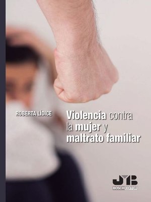 cover image of Violencia contra la mujer y maltrato familiar